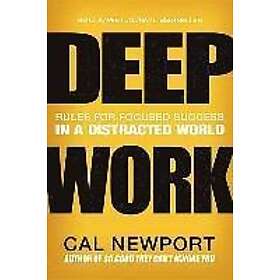 Cal Newport: Deep Work