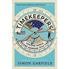 Simon Garfield: Timekeepers