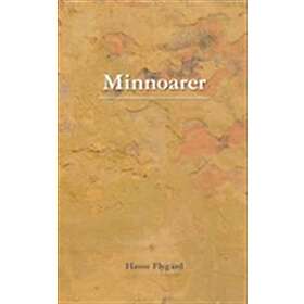 Hasse Flygård: Minnoarer