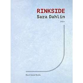Sara Dahlin: Rinkside