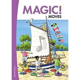 Alexandra Myllenberg: Magic! Moves Elevpaket Tryckt bok Digital elevlicens 12 mån