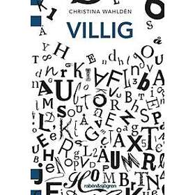 Christina Wahldén: Villig