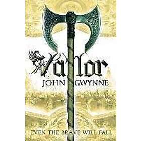 John Gwynne: Valor
