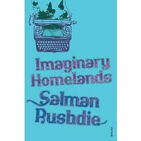 Salman Rushdie: Imaginary Homelands