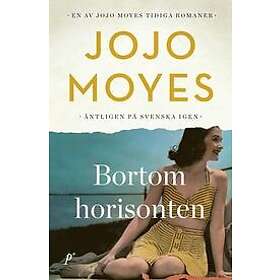 Jojo Moyes: Bortom horisonten