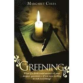 Margaret Coles: The Greening