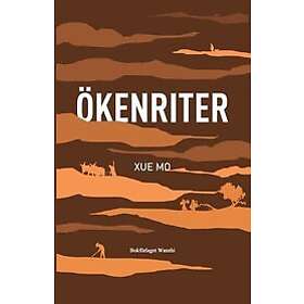 Mo Xue: Ökenriter