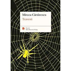 Mircea Cartarescu: Travesti