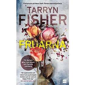 Tarryn Fisher: Fruarna