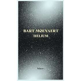 Bart Moeyaert: Helium