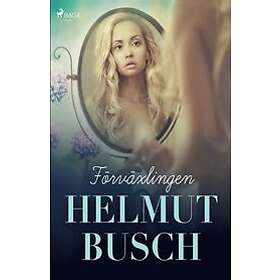 Helmut Busch: Foervaxlingen