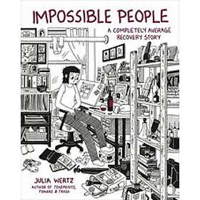 Julia Wertz: Impossible People