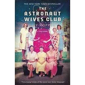 Lily Koppel: The Astronaut Wives Club