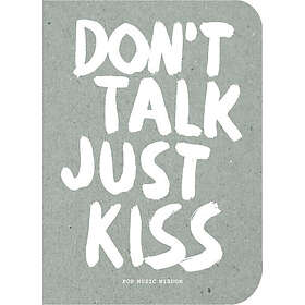 Marcus Kraft: Dont Talk Just Kiss