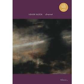 Louise Glück: Ararat