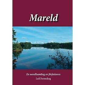 Leif Fermskog: Mareld
