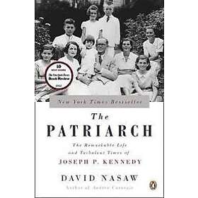 David Nasaw: The Patriarch