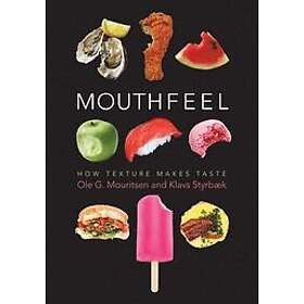 Ole Mouritsen, Klavs Styrbk: Mouthfeel