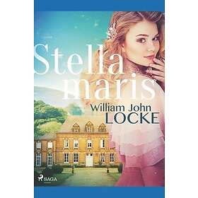 William John Locke: Stellamaris