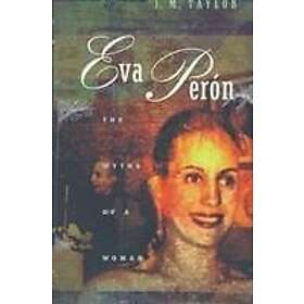 J M Taylor: Eva Peron