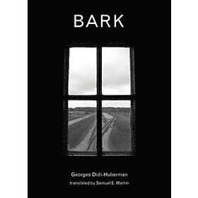 Georges Didi-Huberman: Bark