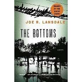 Joe R Lansdale: Bottoms