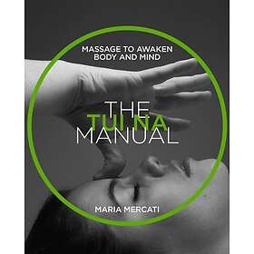 Maria Mercati: The Tui-Na Manual