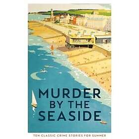 Cecily Gayford: Murder by the Seaside