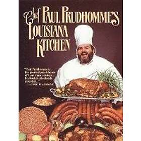 Paul Prudhomme: Chef Prudhomme's Louisiana Kitchen