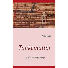 Anita Deak: Tankemattor
