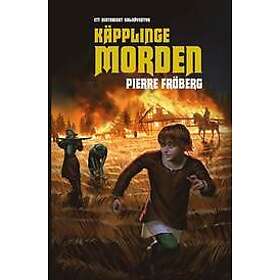 Pierre Fröberg: Käpplingemorden