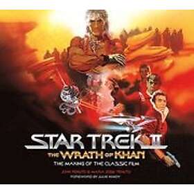 John Tenuto, Maria Jose Tenuto: Star Trek II: The Wrath of Khan Making the Classic Film