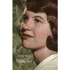Sylvia Plath: Noveller