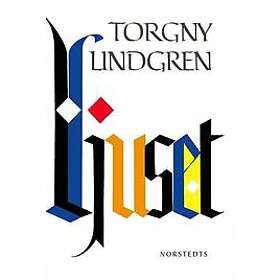 Torgny Lindgren: Ljuset
