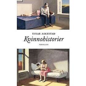 Einar Askestad: Kvinnohistorier