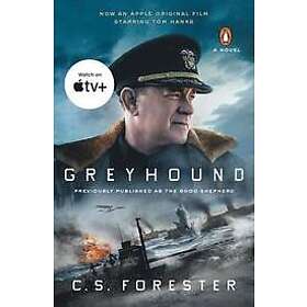 C S Forester: Greyhound (Movie Tie-In)