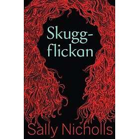 Sally Nicholls: Skuggflickan