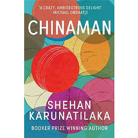 Shehan Karunatilaka: Chinaman