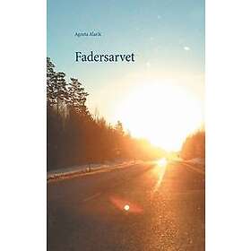 Agneta Alarik: Fadersarvet