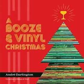 Andr Darlington: A Booze & Vinyl Christmas