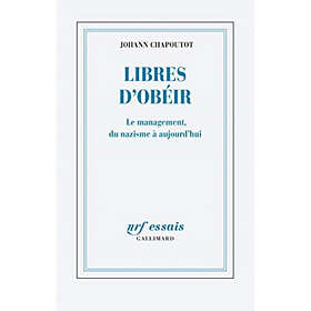 Johann Chapoutot: Libres Dobeir
