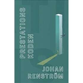 Johan Renström: Prestationskoden