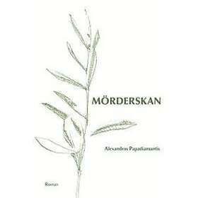 Alexandros Papadiamantis: Mörderskan