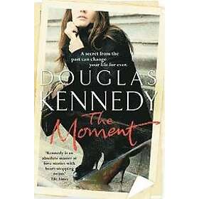Douglas Kennedy: The Moment