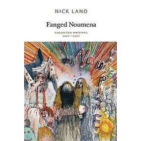 Nick Land: Fanged Noumena