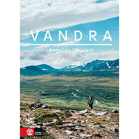 Angeliqa Mejstedt: Vandra