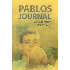 Lars Kromsten: Pablos journal