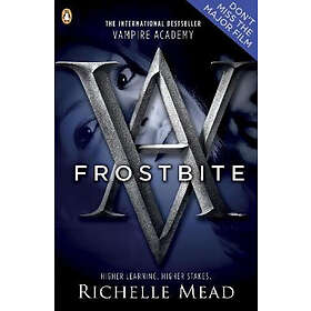 Richelle Mead: Vampire Academy: Frostbite (book 2)