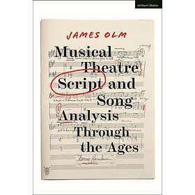 James Olm: Musical Theatre Script and Song Analysis Through the Ages