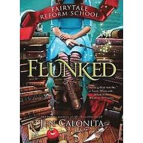 Jen Calonita: Flunked